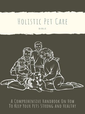 cover image of The Holistic Pet Care Bible